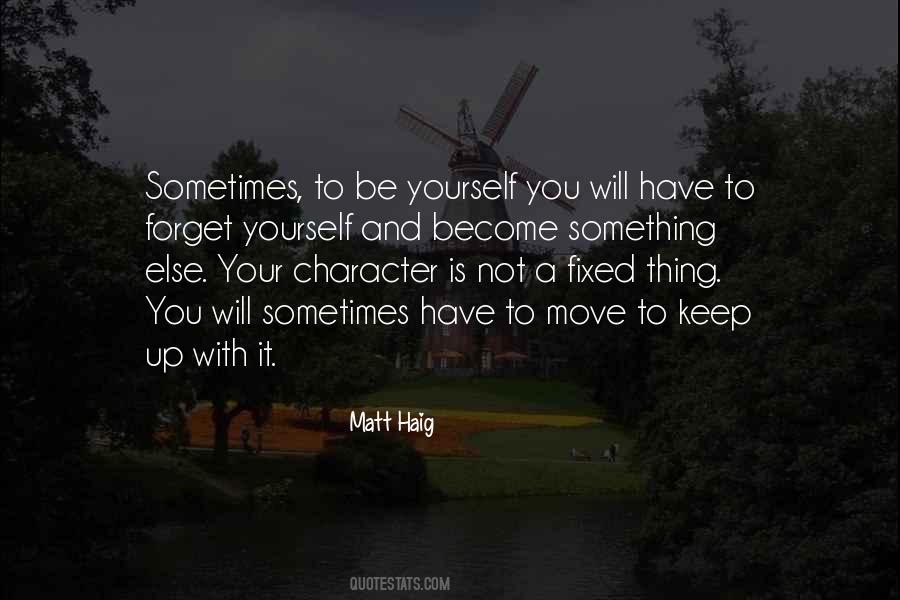 Keep Yourself Up Quotes #834159