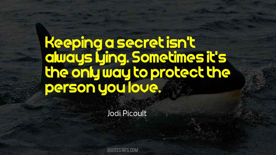 Keeping A Secret Quotes #258014