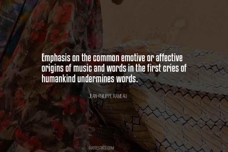 Quotes About Emotive #1323801