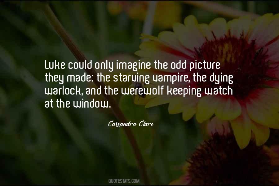 Keeping Watch Quotes #390459