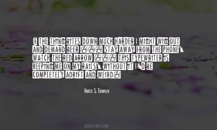 Keeping Watch Quotes #656881
