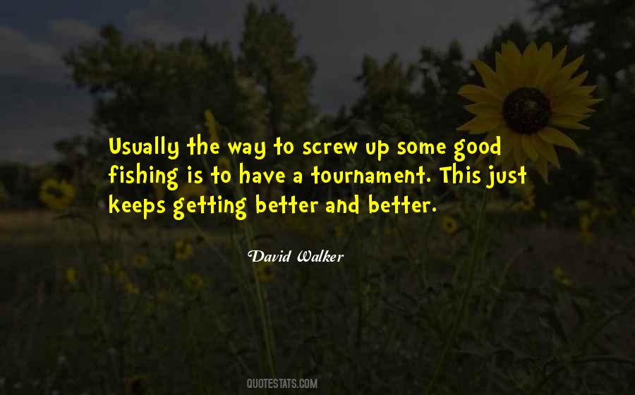 Keeps Getting Better Quotes #1815639