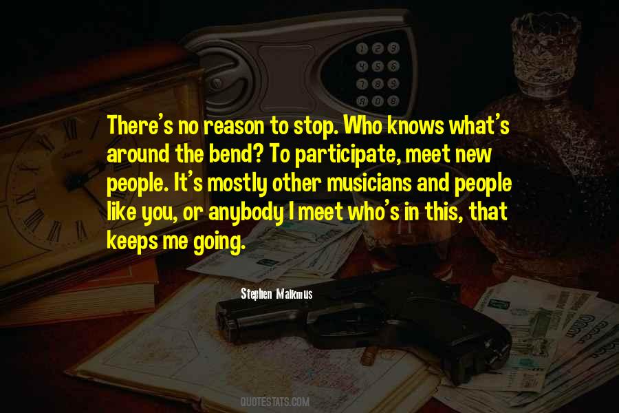 Keeps Me Going Quotes #1072666