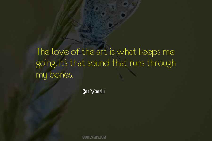 Keeps Me Going Quotes #1411510