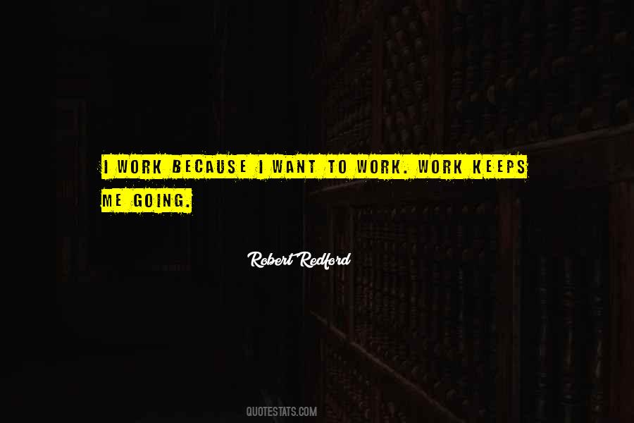 Keeps Me Going Quotes #172628
