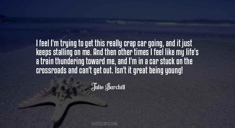 Keeps Me Going Quotes #239835