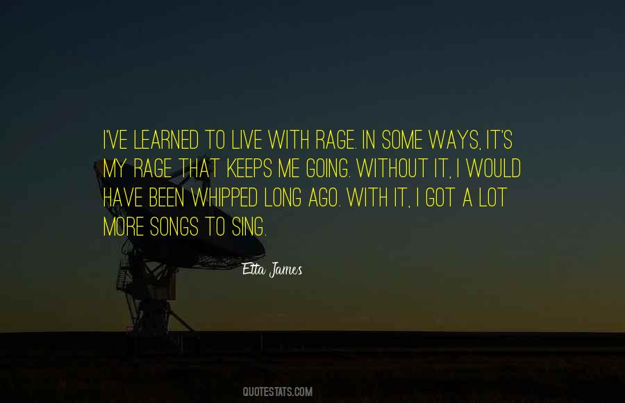 Keeps Me Going Quotes #272716