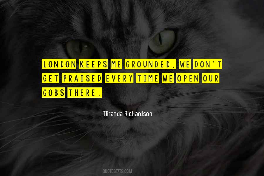 Keeps Me Grounded Quotes #141999