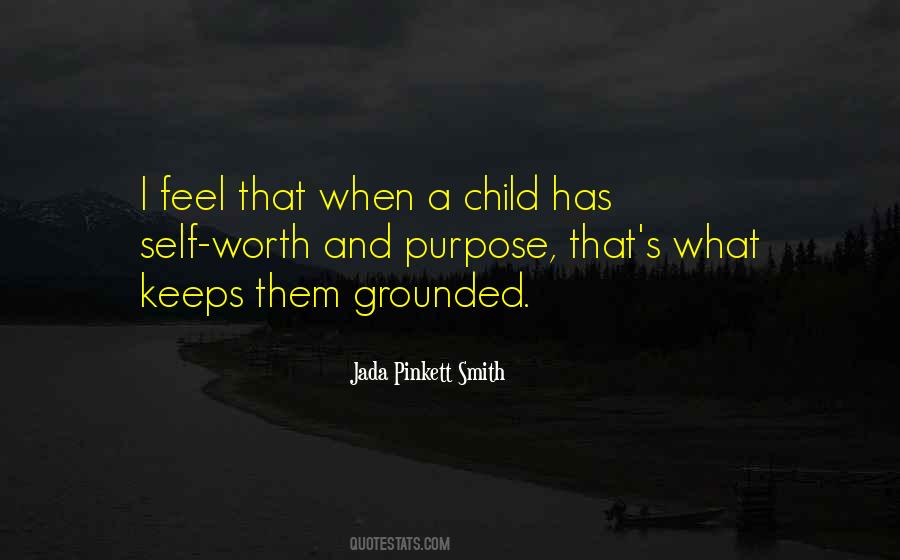 Keeps Me Grounded Quotes #301431
