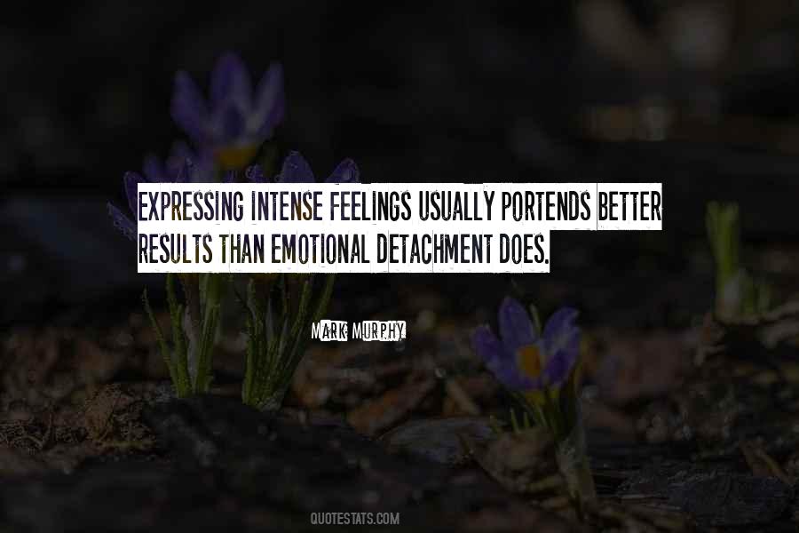 Quotes About Emotional Detachment #243421