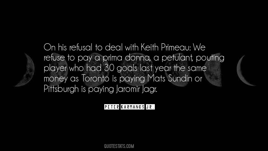 Keith Primeau Quotes #1825330