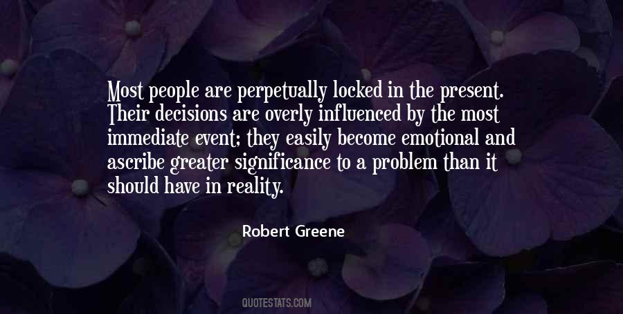 Quotes About Emotional Decisions #321365