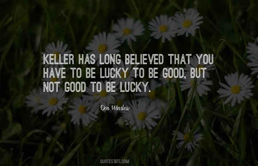 Keller Quotes #430195