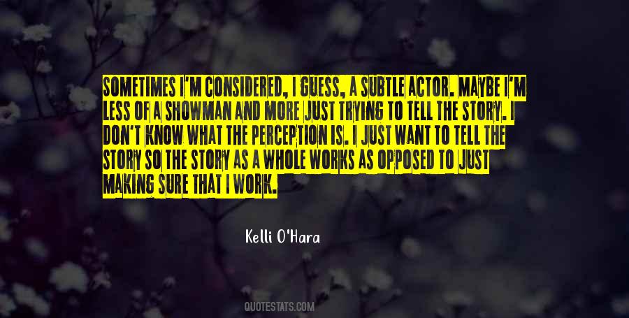 Kelli O Hara Quotes #592387