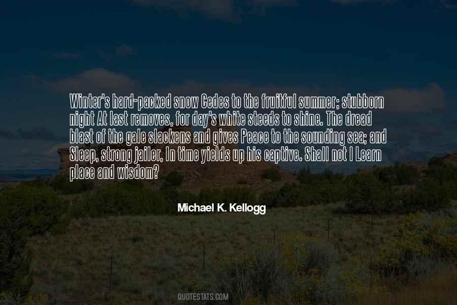 Kellogg Quotes #1195748