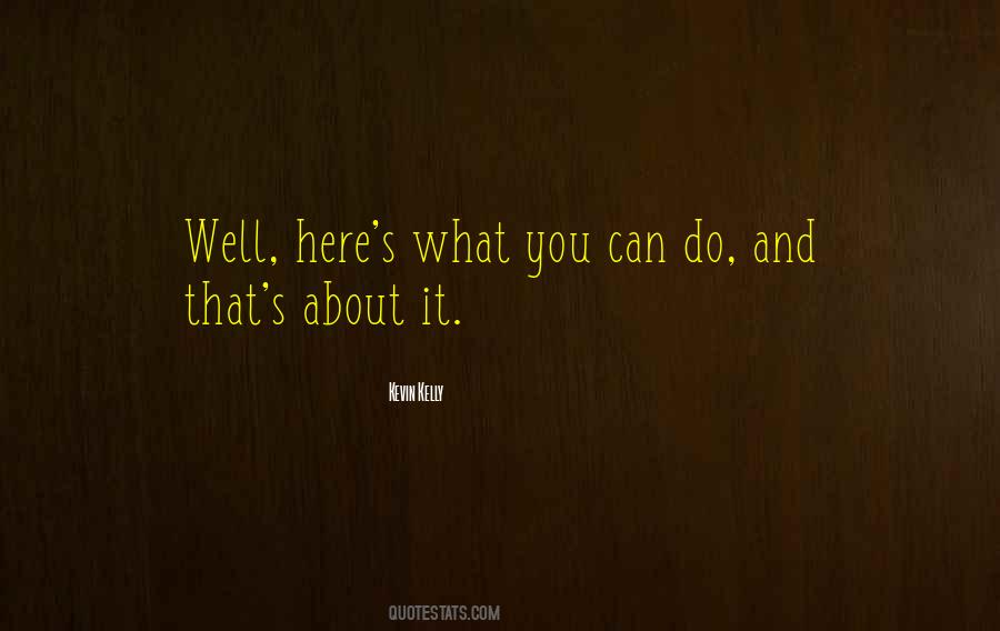 Kelly Wells Quotes #1410007