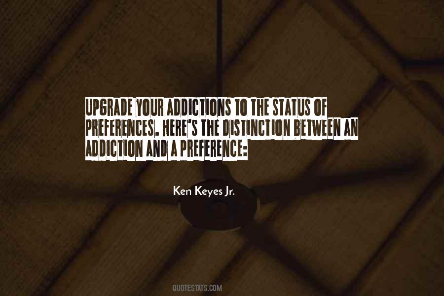 Ken Keyes Quotes #1365254