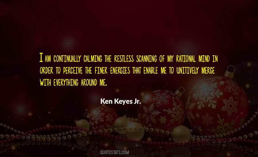 Ken Keyes Quotes #745793