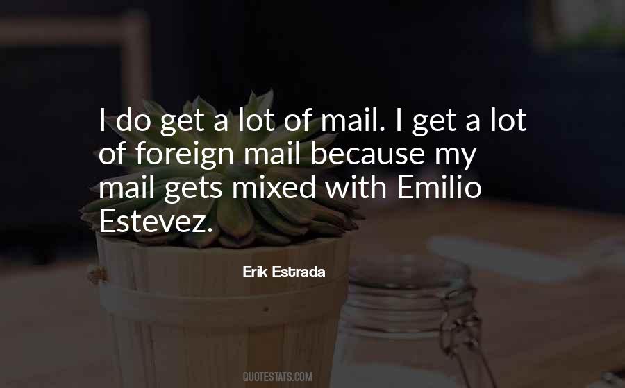 Quotes About Emilio #1751148