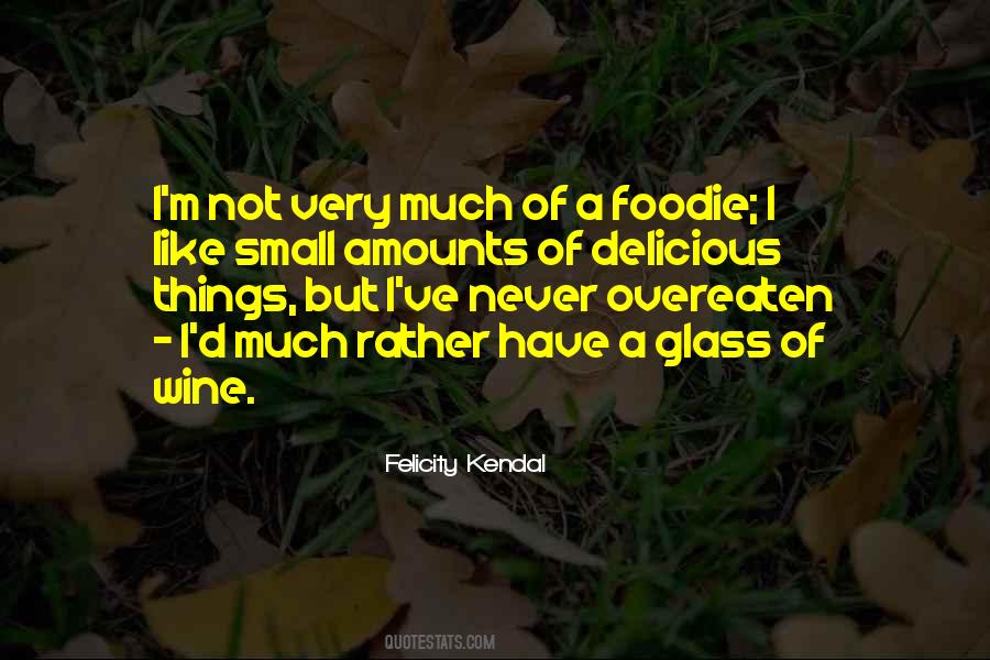Kendal Quotes #1170190