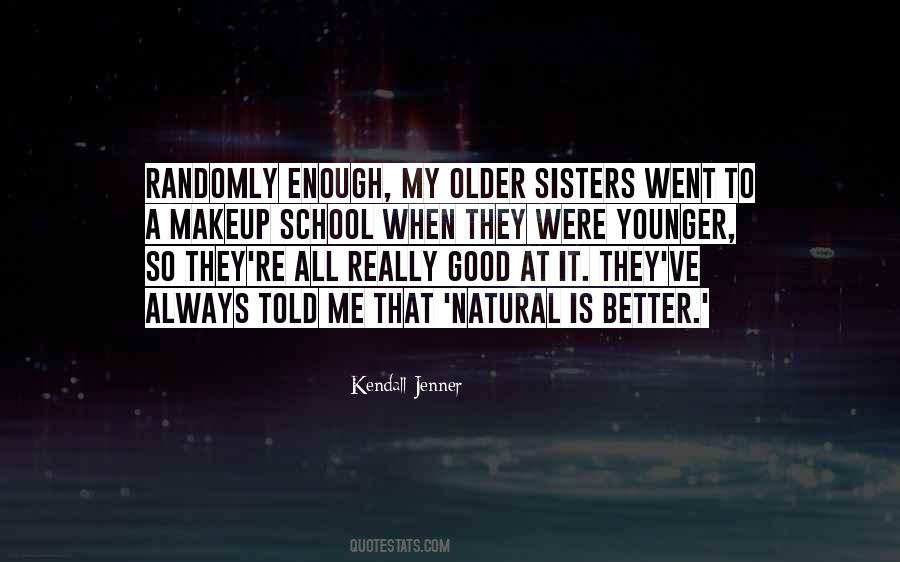 Kendall Quotes #295710