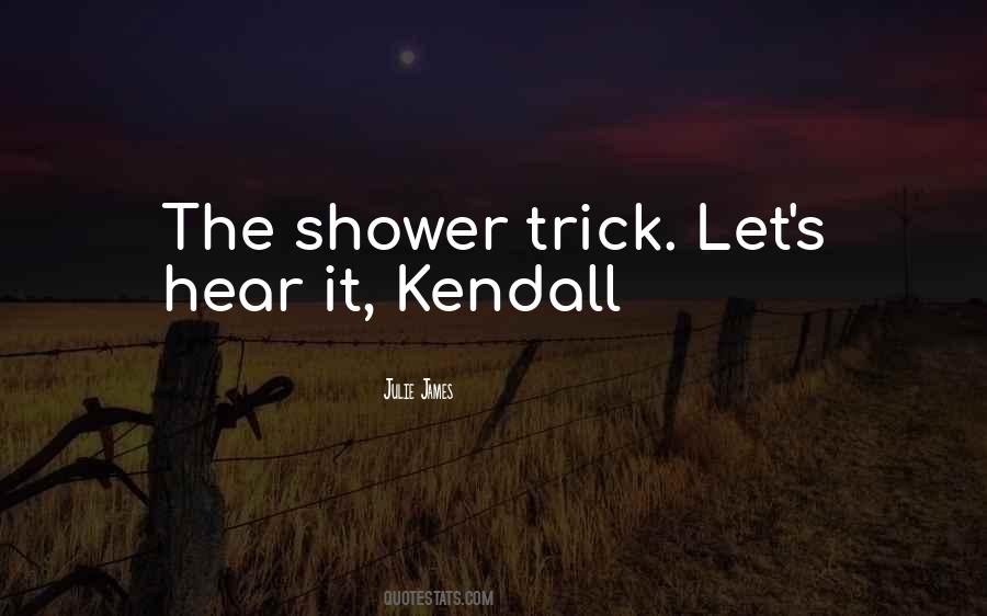 Kendall Quotes #913440