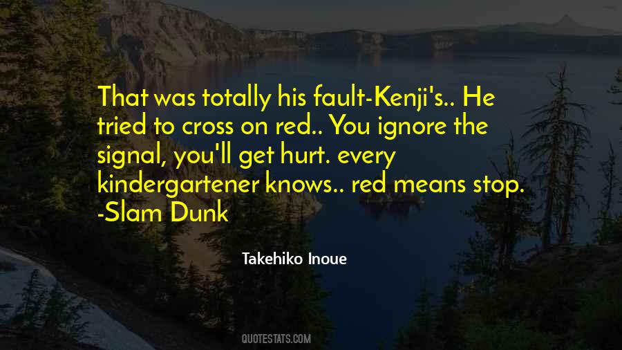 Kenji Quotes #1638482