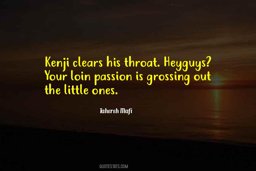 Kenji Quotes #1650242