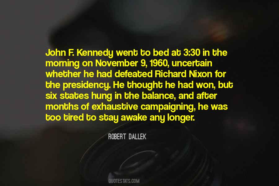 Kennedy John Quotes #202561