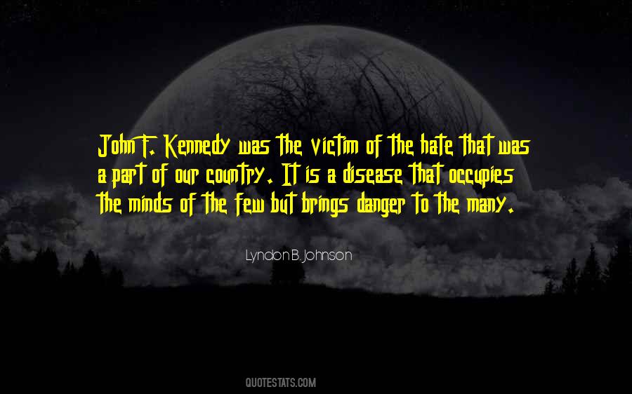 Kennedy John Quotes #2421