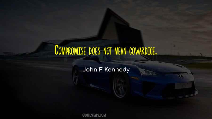 Kennedy John Quotes #60917