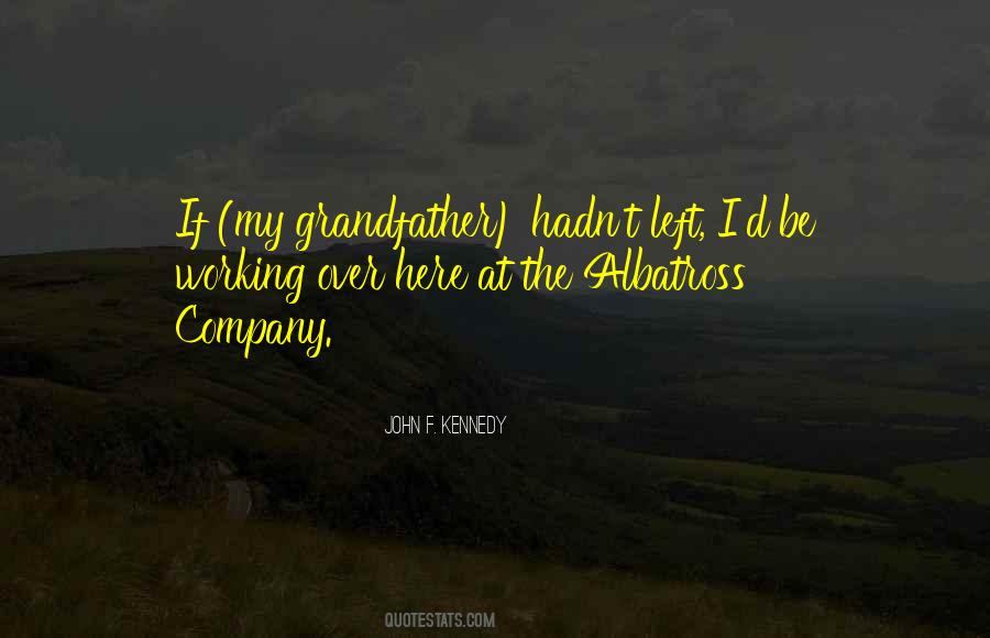 Kennedy John Quotes #90429