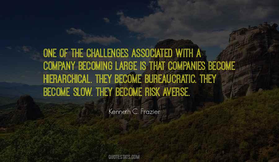 Kenneth Frazier Quotes #1337913