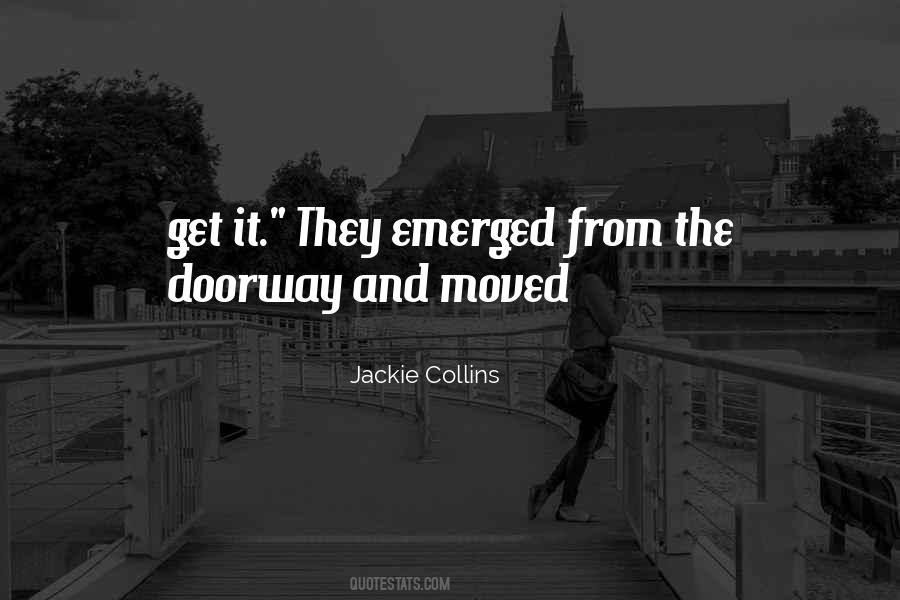 Quotes About Emerged #1005253