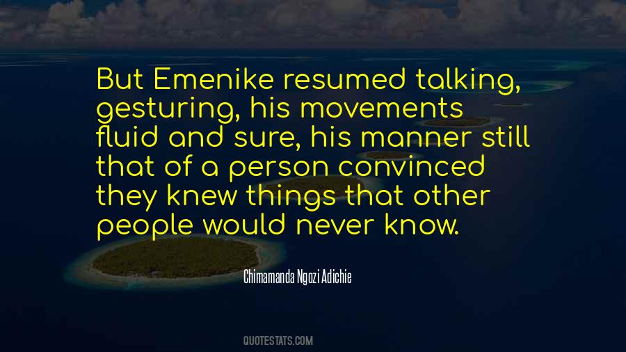 Quotes About Emenike #1205648
