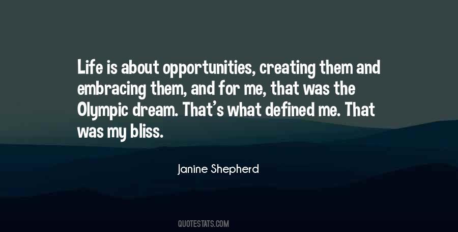 Quotes About Embracing Opportunities #1076840