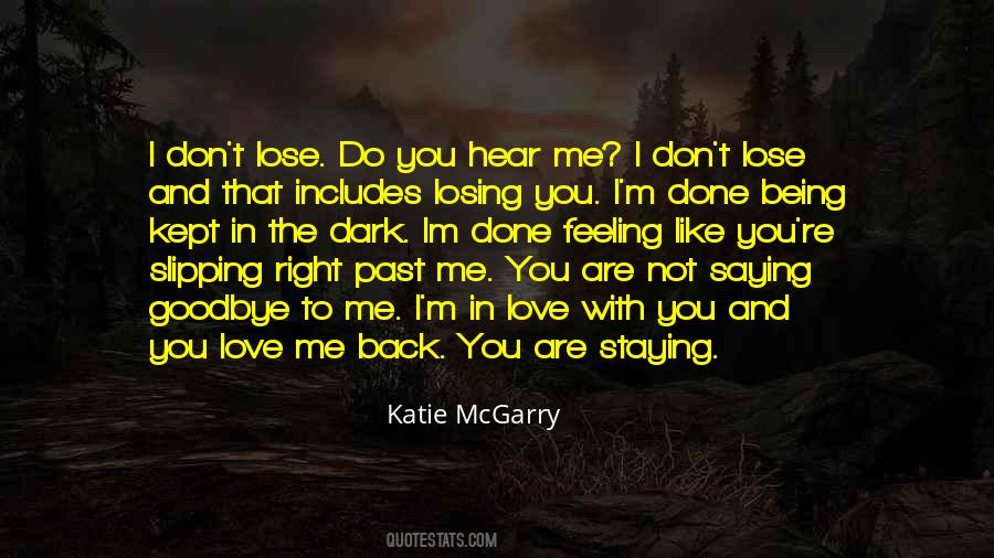 Kept In The Dark Quotes #1631823