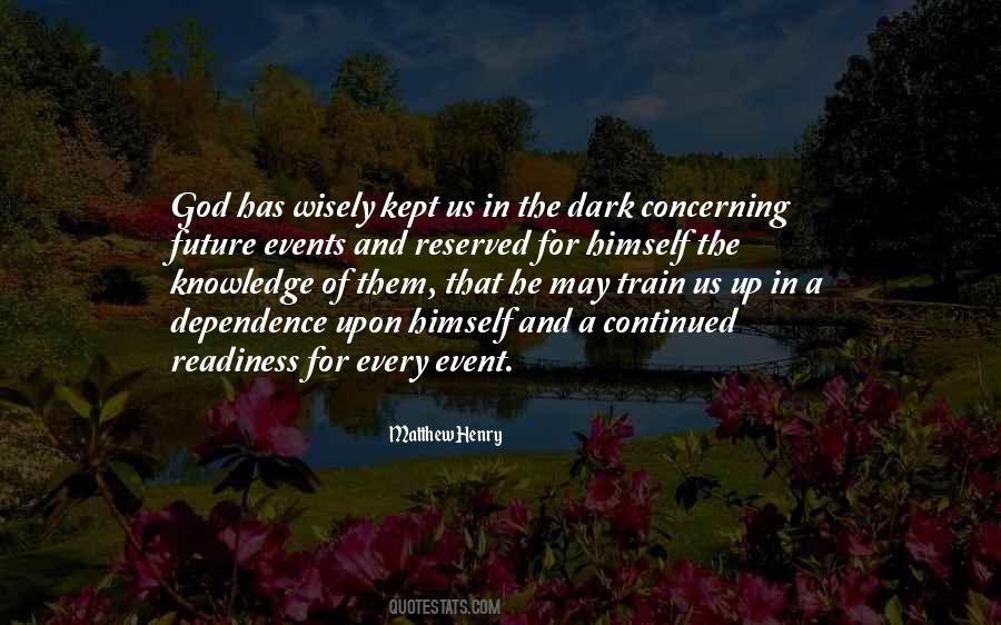 Kept In The Dark Quotes #1871340