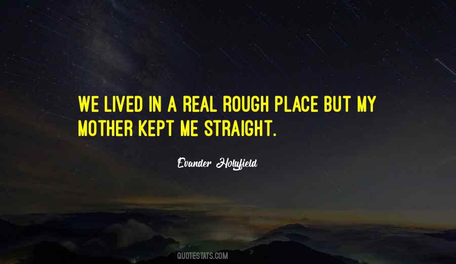 Kept It Real Quotes #1073818