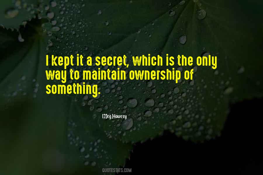 Kept Secret Quotes #1217859