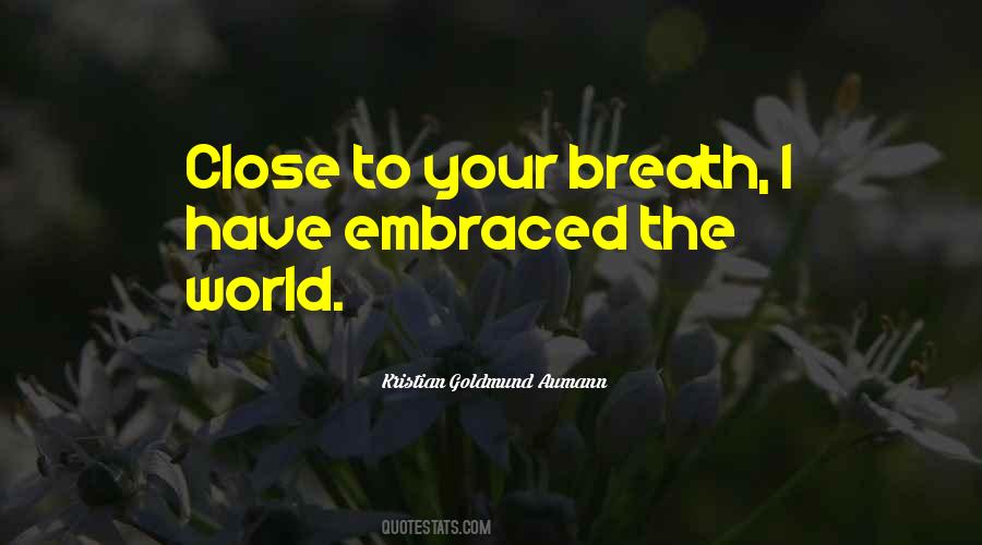 Quotes About Embraced #978158