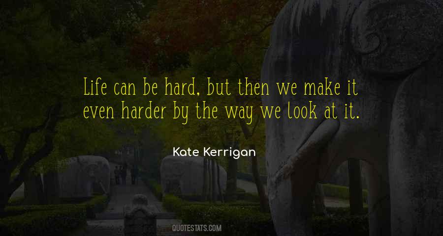 Kerrigan Quotes #662995