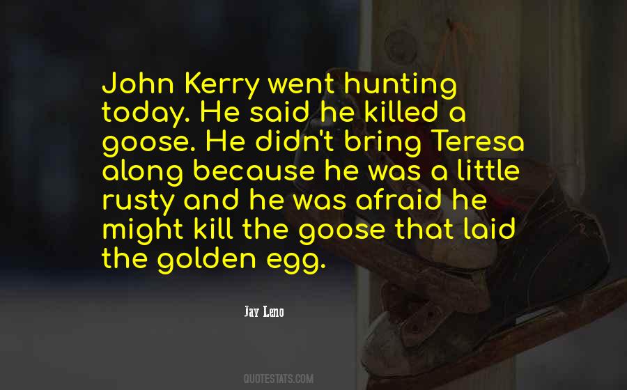 Kerry Quotes #1388071