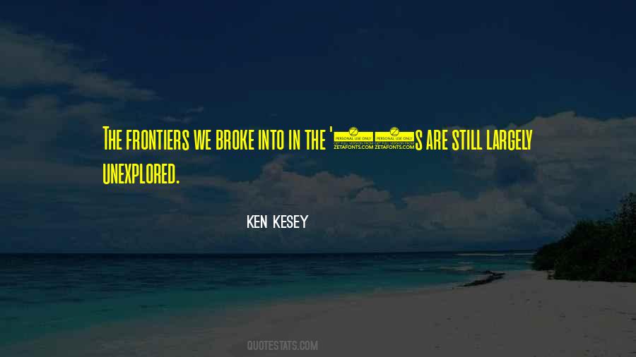 Kesey Quotes #754763 Kesey Quotes #754763