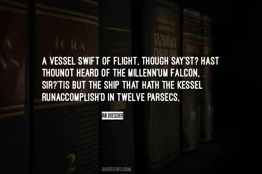 Kessel Run Quotes #1077629
