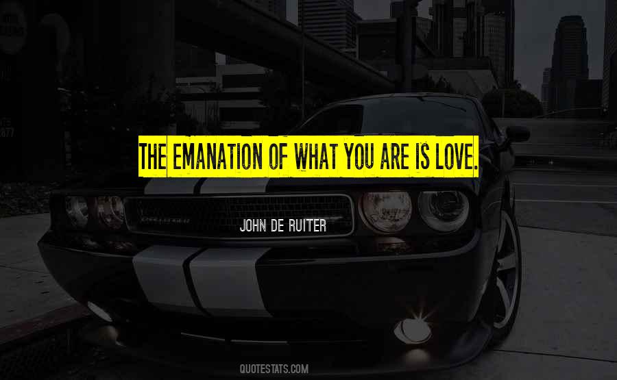 Quotes About Emanation #1863117