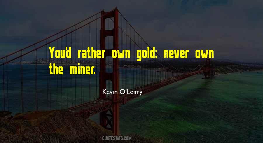 Kevin O Leary Quotes #109077