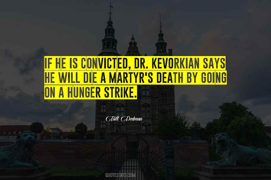 Kevorkian Quotes #1563008