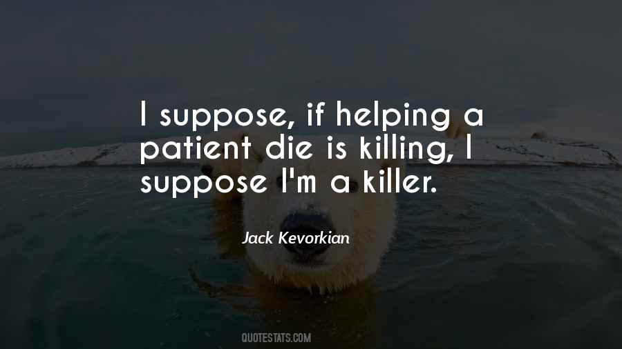 Kevorkian Quotes #29229