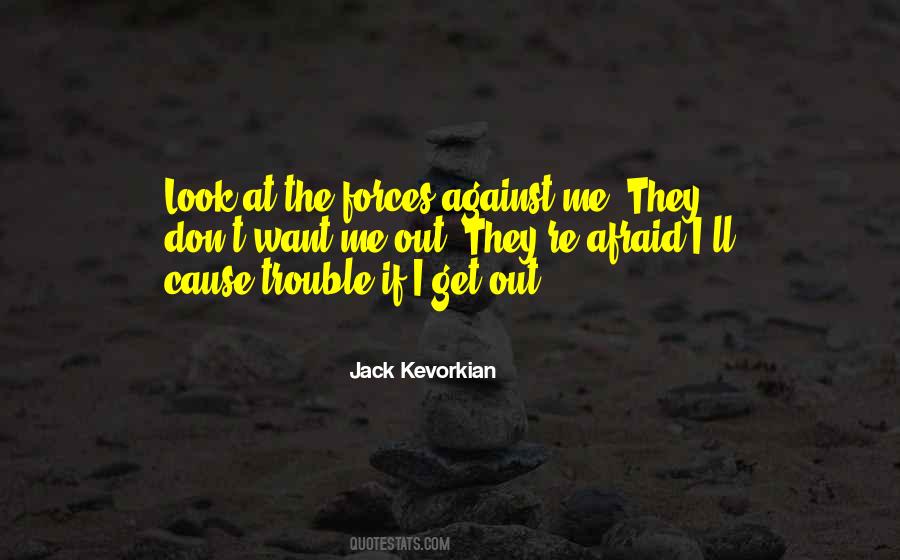 Kevorkian Quotes #843326